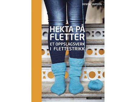 Hekta på fletter - Et oppslagsverk i flettestrikk