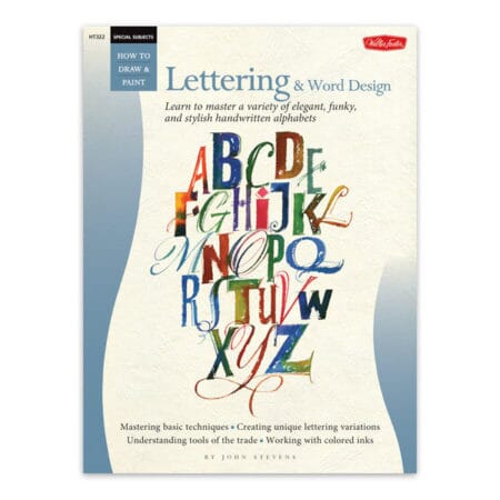 Walter Foster - HT322 Drawing: Lettering & Word Design